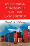 Understanding Exporting in the Small & Micro Enterprise cover