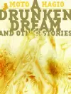 A Drunken Dream and Other Stories cover