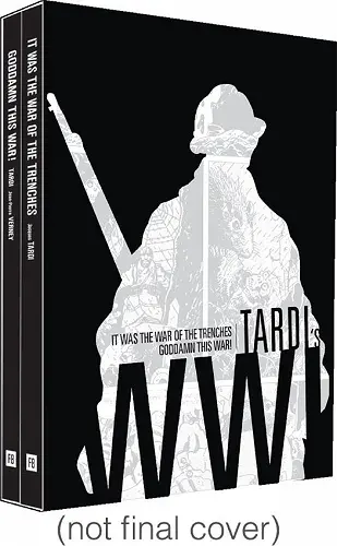 Tardi's WW1: It Was The Year of The Trenches / Goddamn This War! cover
