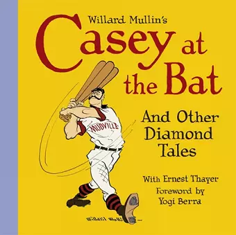 Willard Mullin's Casey at the Bat & Other Diamond Tales cover