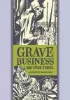 Grave Business & Other Stories cover