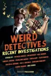 Weird Detectives: Recent Investigations cover