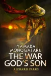 Yamada Monogatari: The War God’s Son cover