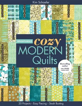 Bright & Bold Cozy Modern Quilts cover
