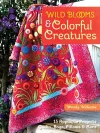 Wild Blooms & Colorful Creatures cover