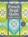 French Braid Quilts with a Twist cover