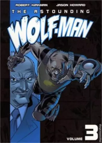 The Astounding Wolf-Man Volume 3 cover