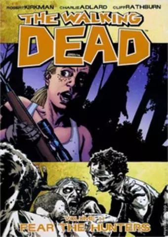 The Walking Dead Volume 11: Fear The Hunters cover