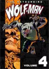 The Astounding Wolf-Man Volume 4 cover