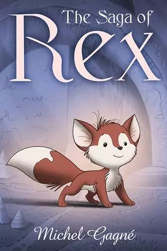 The Saga of Rex cover