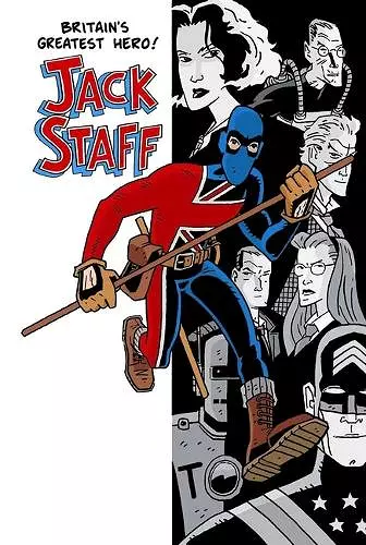 Jack Staff Volume 1: Everything Used To Be Black And White cover