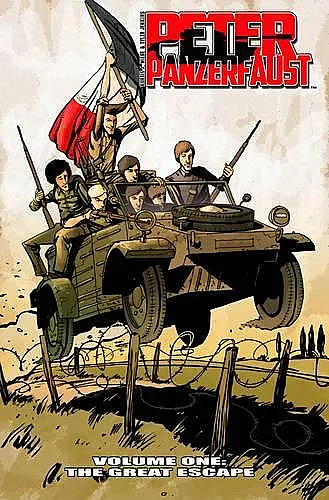 Peter Panzerfaust Volume 1: The Great Escape cover