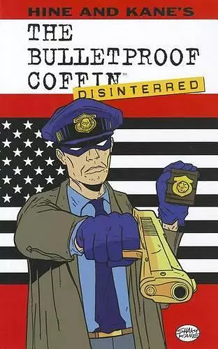 Bulletproof Coffin Volume 2: Disinterred cover