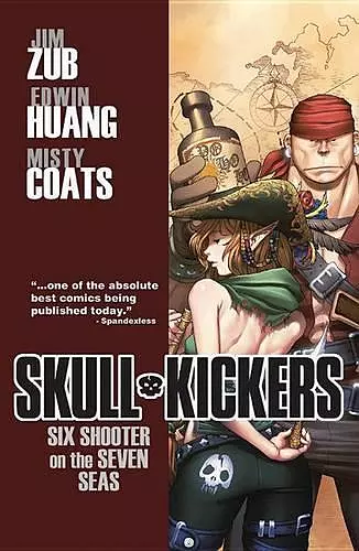 Skullkickers Volume 3: Six Shooter on the Seven Seas cover