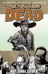 The Walking Dead Volume 18: What Comes After cover