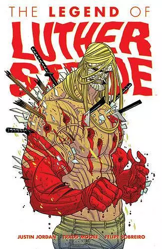 Luther Strode Volume 2: The Legend of Luther Strode cover