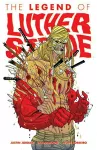 Luther Strode Volume 2: The Legend of Luther Strode cover