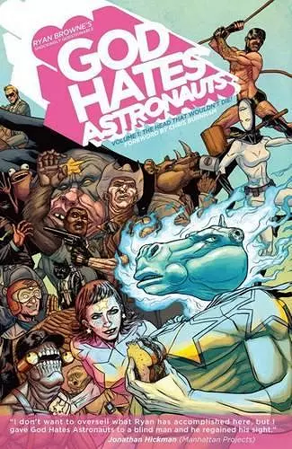 God Hates Astronauts Volume 1: The Head That Wouldn't Die! cover