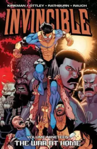 Invincible Volume 19: The War At Home cover