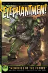 Elephantmen 2260 Book 1: Memories of the Future cover