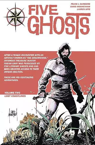 Five Ghosts Volume 2: Lost Coastlines cover