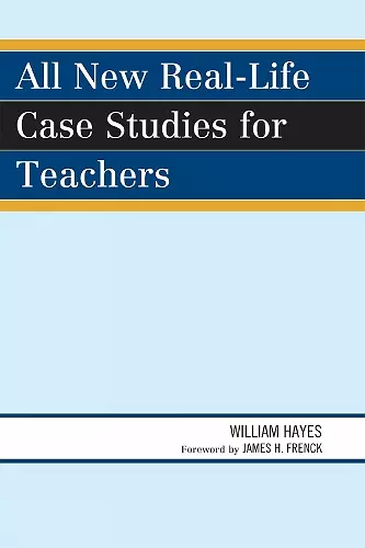 All New Real-Life Case Studies for Teachers cover