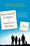 From Family Collapse to America's Decline cover