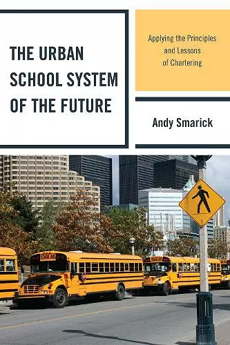 The Urban School System of the Future cover