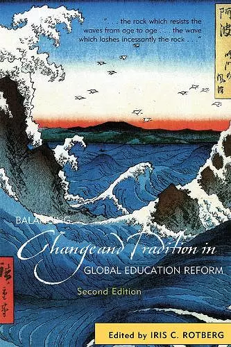 Balancing Change and Tradition in Global Education Reform cover