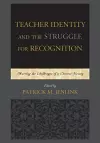 Teacher Identity and the Struggle for Recognition cover