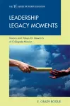 Leadership Legacy Moments cover
