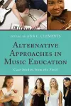 Alternative Approaches in Music Education cover