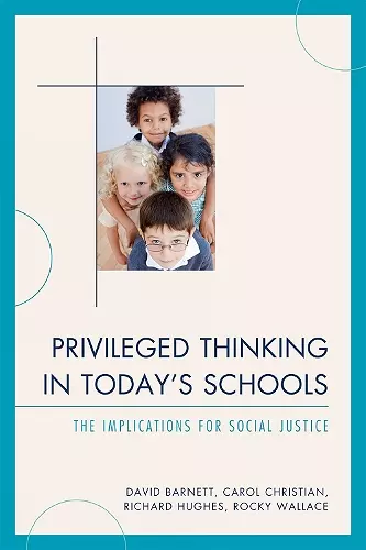 Privileged Thinking in Today's Schools cover