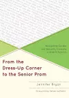 From the Dress-Up Corner to the Senior Prom cover