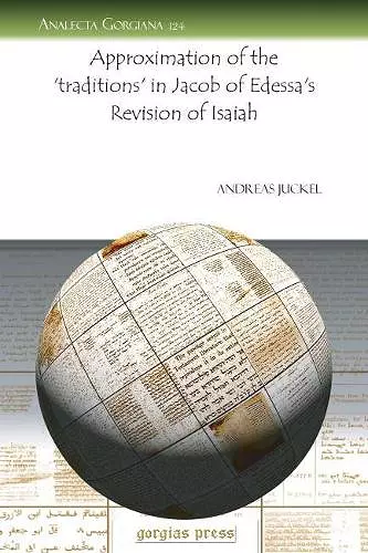 Approximation of the 'traditions' in Jacob of Edessa's Revision of Isaiah cover