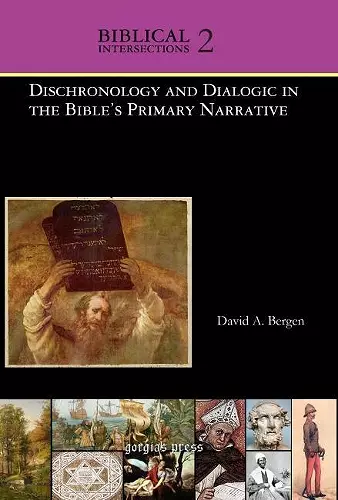 Dischronology and Dialogic in the Bible’s Primary Narrative cover