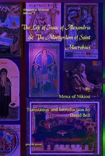 The Life of Isaac of Alexandria & The Martyrdom of Saint Macrobius cover