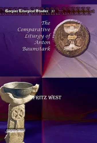 The Comparative Liturgy of Anton Baumstark cover