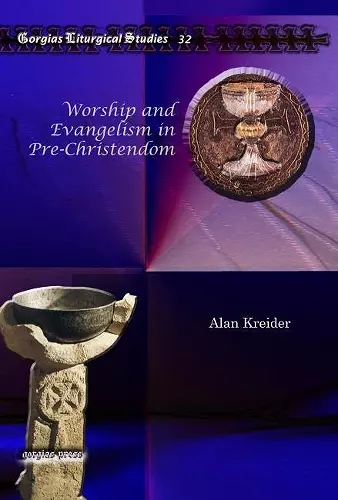 Worship and Evangelism in Pre-Christendom cover