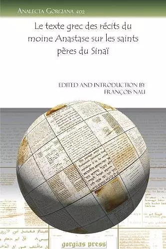 Le texte grec des récits du moine Anastase sur les saints pères du Sinaï cover