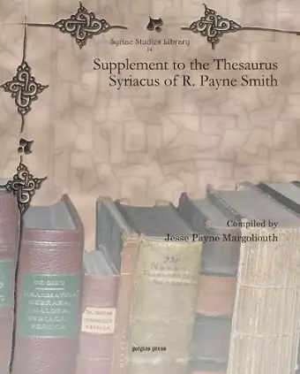 Supplement to the Thesaurus Syriacus of R. Payne Smith cover