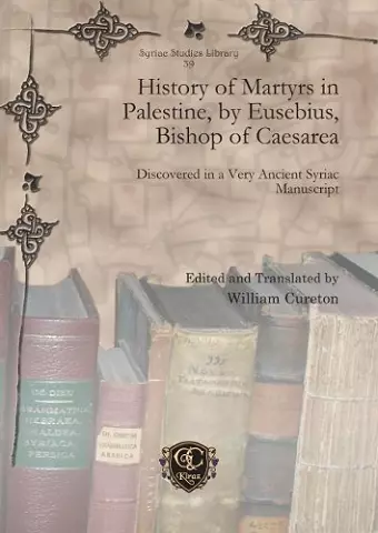 History of Martyrs in Palestine, by Eusebius, Bishop of Caesarea cover