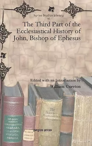 The Third Part of the Ecclesiastical History of John, Bishop of Ephesus cover