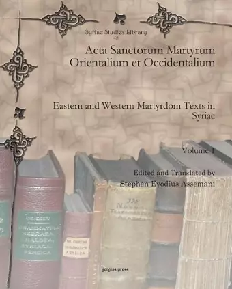 Acta Sanctorum Martyrum Orientalium et Occidentalium (vol 1) cover