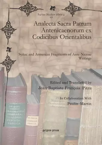 Analecta Sacra Patrum Antenicaenorum ex Codicibus Orientalibus cover