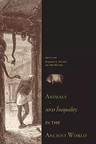 Animals and Inequality in the Ancient World cover