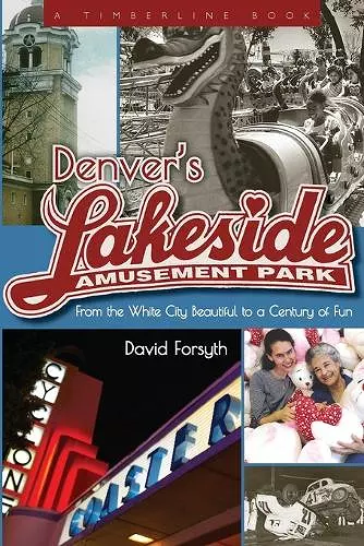 Denver's Lakeside Amusement Park cover