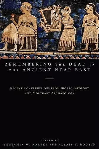 Remembering the Dead in the Ancient Near East cover