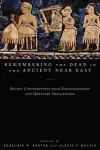 Remembering the Dead in the Ancient Near East cover