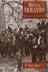 The Montana Vigilantes 18631870 cover